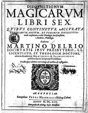 Martin Delrio, Disquisitionum magicarum libri sex, Ausgabe Mainz 1617